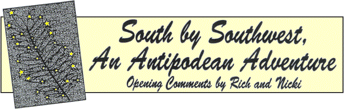 'South by Southwest, An Antipodean Adventure', 
  Opening Comments by Rich & Nicki